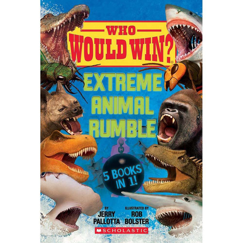 Who Would Win? Extreme Animal Rumble (Hardback) Scholastic