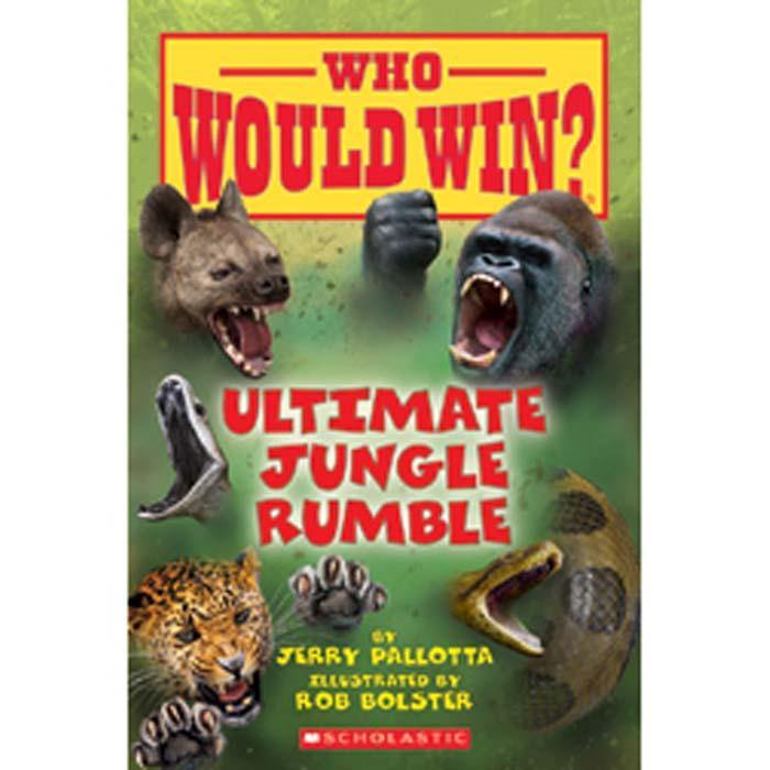 Who Would Win? Ultimate Jungle Rumble Scholastic