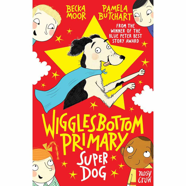 Wigglesbottom Primary - Super Dog! (Paperback) Nosy Crow