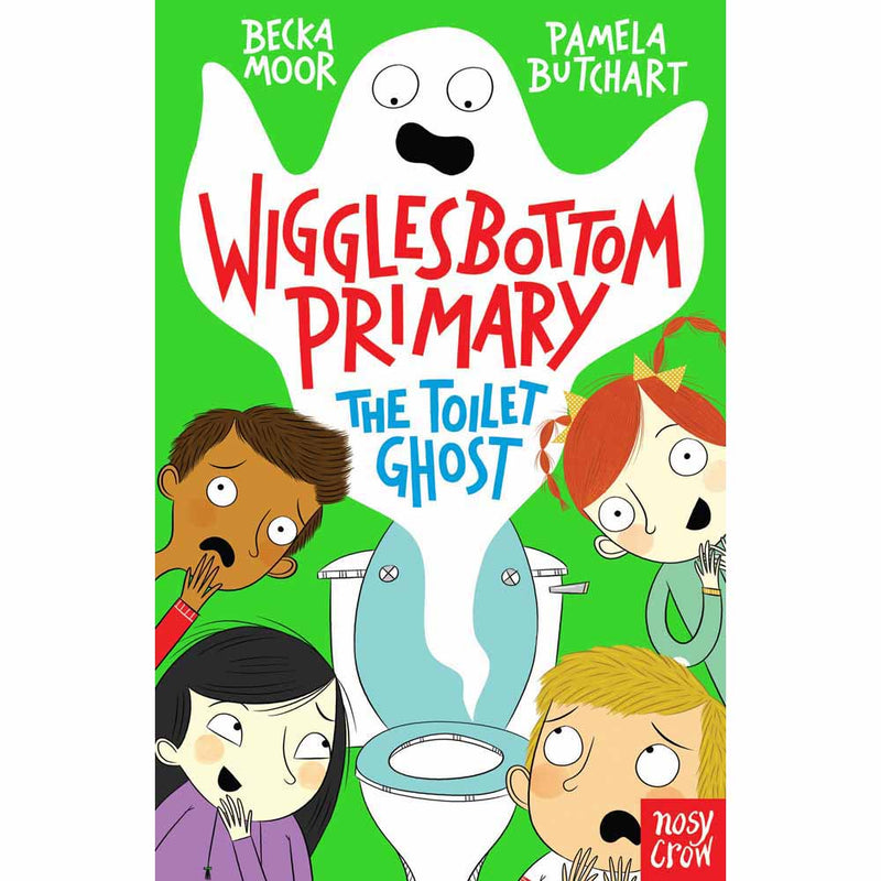 Wigglesbottom Primary - The Toilet Ghost (Paperback) Nosy Crow