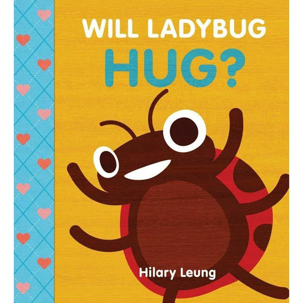Will Ladybug Hug? Scholastic