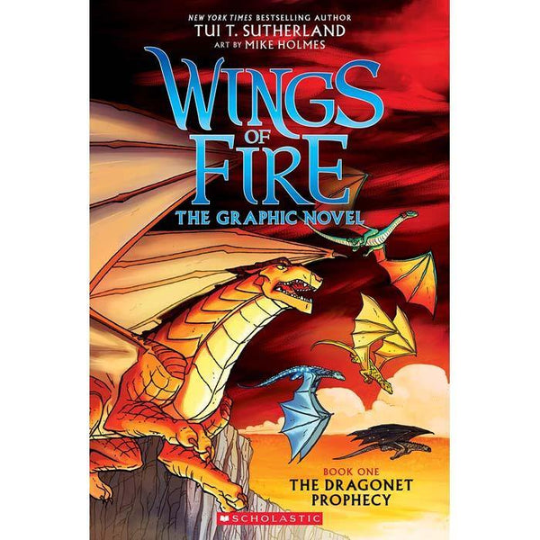 Wings of Fire Graphic Novel #01 The Dragonet Prophecy(Tui T. Sutherland) Scholastic
