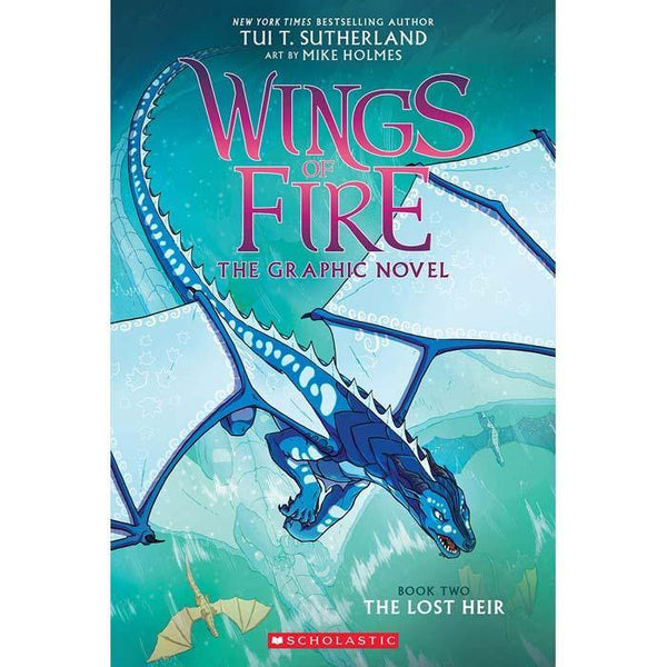 Wings of Fire Graphic Novel #02 The Lost Heir (Tui T. Sutherland) Scholastic