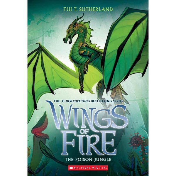 Wings of Fire #13 The Poison Jungle (Paperback)(Tui T. Sutherland) Scholastic