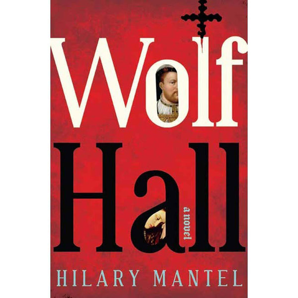 Wolf Hall Trilogy #01 Wolf Hall Macmillan US