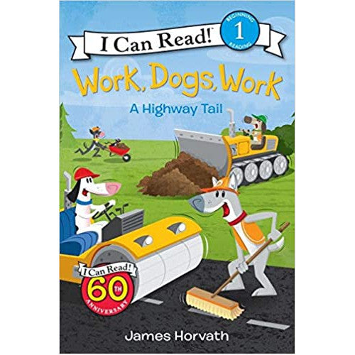 ICR: Work, Dogs, Work : A Highway Tail (I Can Read! L1)-Fiction: 橋樑章節 Early Readers-買書書 BuyBookBook