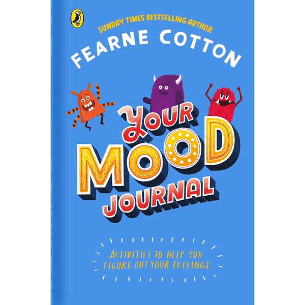 Your Mood Journal: feelings journal for kids by Sunday Times bestselling author Fearne Cotton - 買書書 BuyBookBook