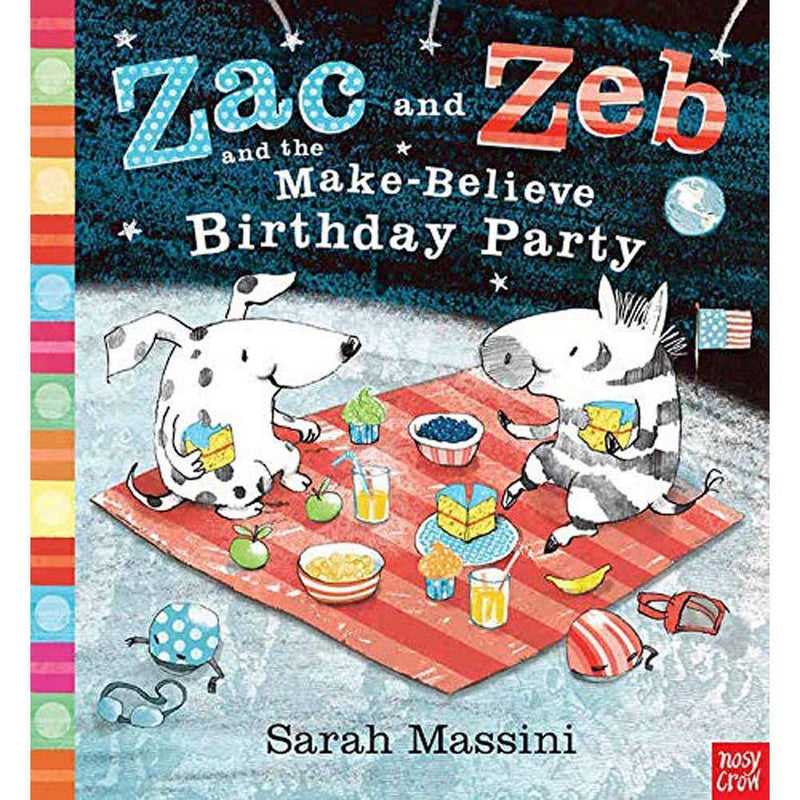 Zac and Zeb and the Make Believe Birthday Party (Paperback with QR Code) Nosy Crow