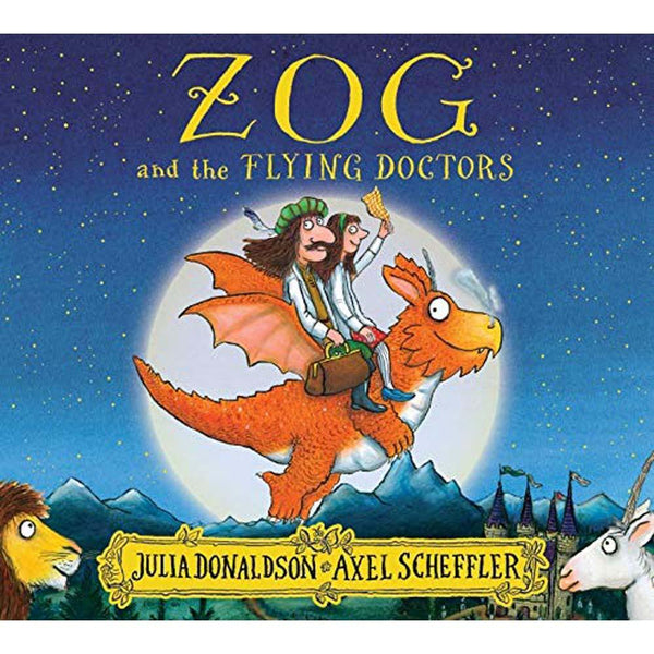 Zog and the Flying Doctors (Julia Donaldson)(Axel Scheffler) Scholastic UK