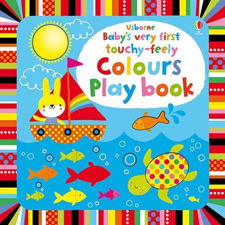 Baby's Very First Touchy-Feely Colours Play book Usborne