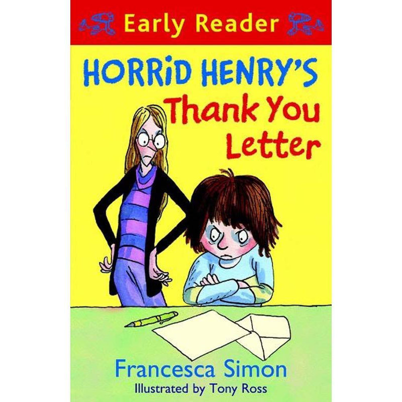 Horrid Henry's Thank You Letter (Full Color Early Reader) (Francesca Simon)(Tony Ross) Hachette UK