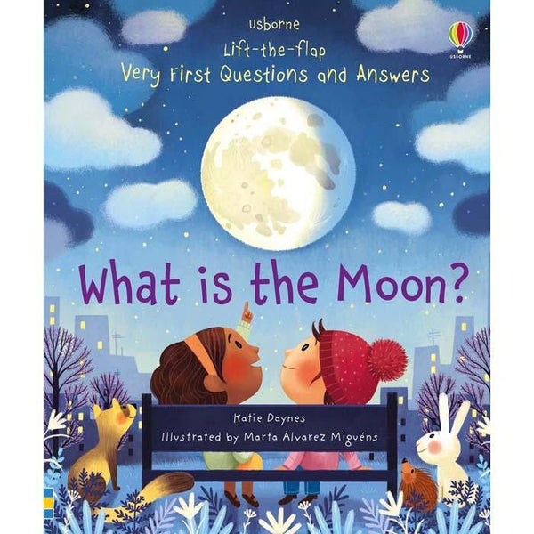 Very First Questions and Answers What is the moon? Usborne