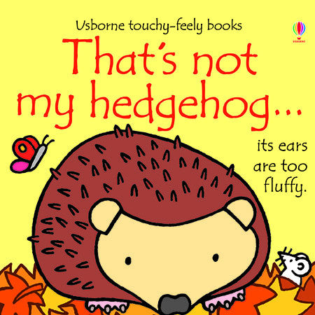 That's not my hedgehog... Usborne